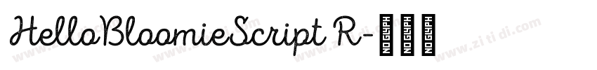 HelloBloomieScript R字体转换